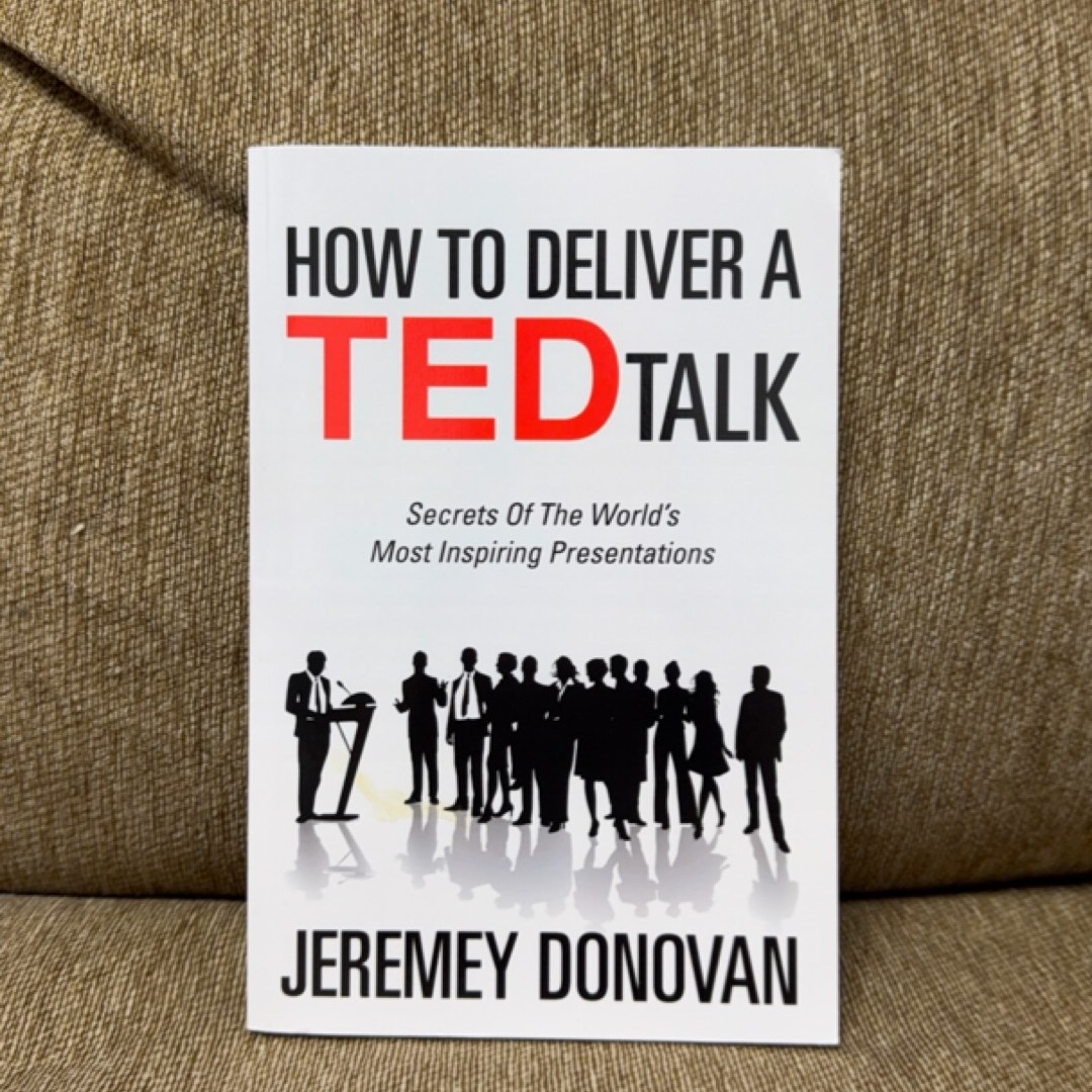 How to Deliver a Ted Talk