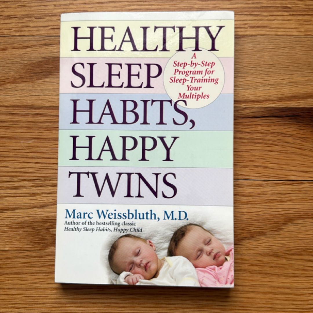 Healthy Sleep Habits, Happy Twins