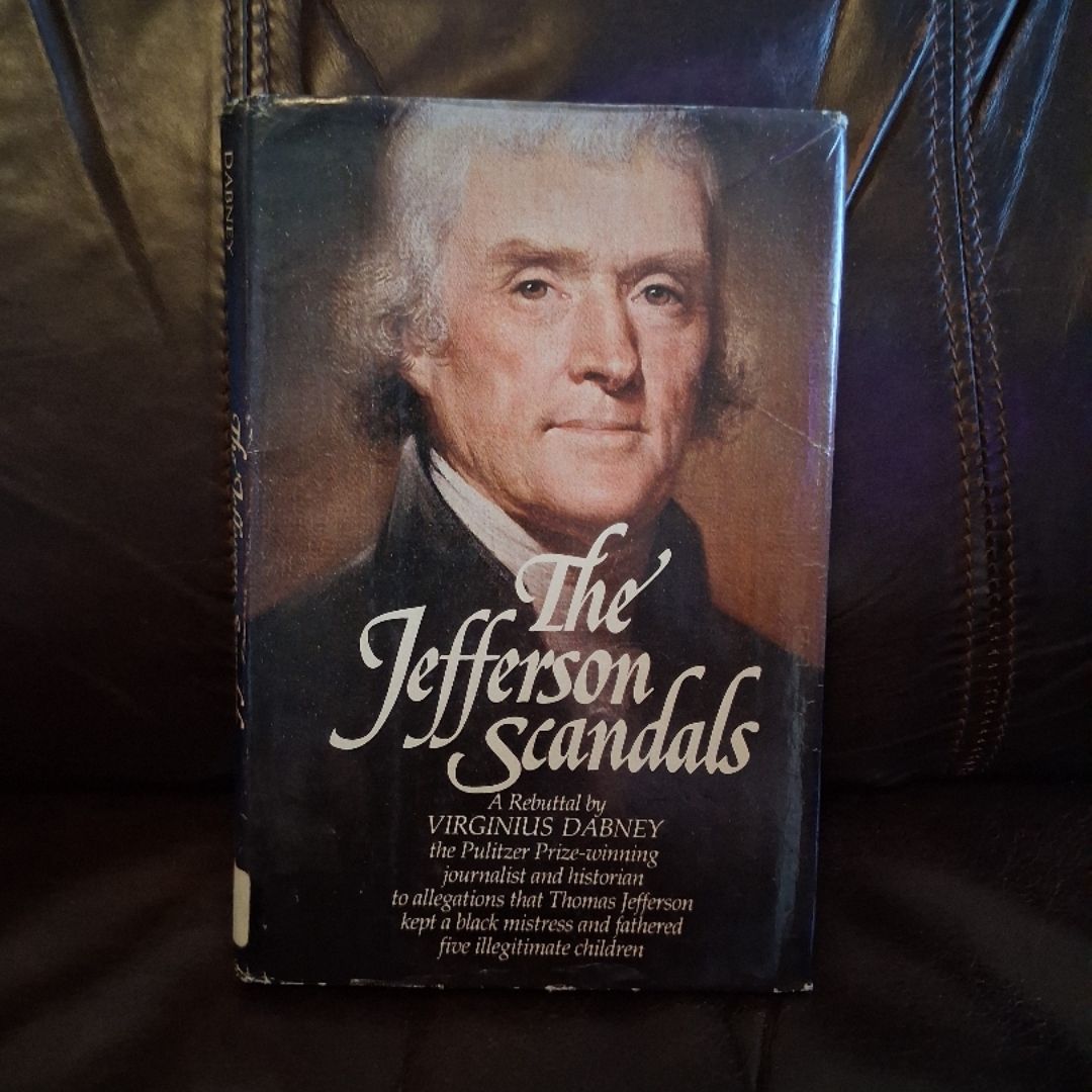 The Jefferson Scandals