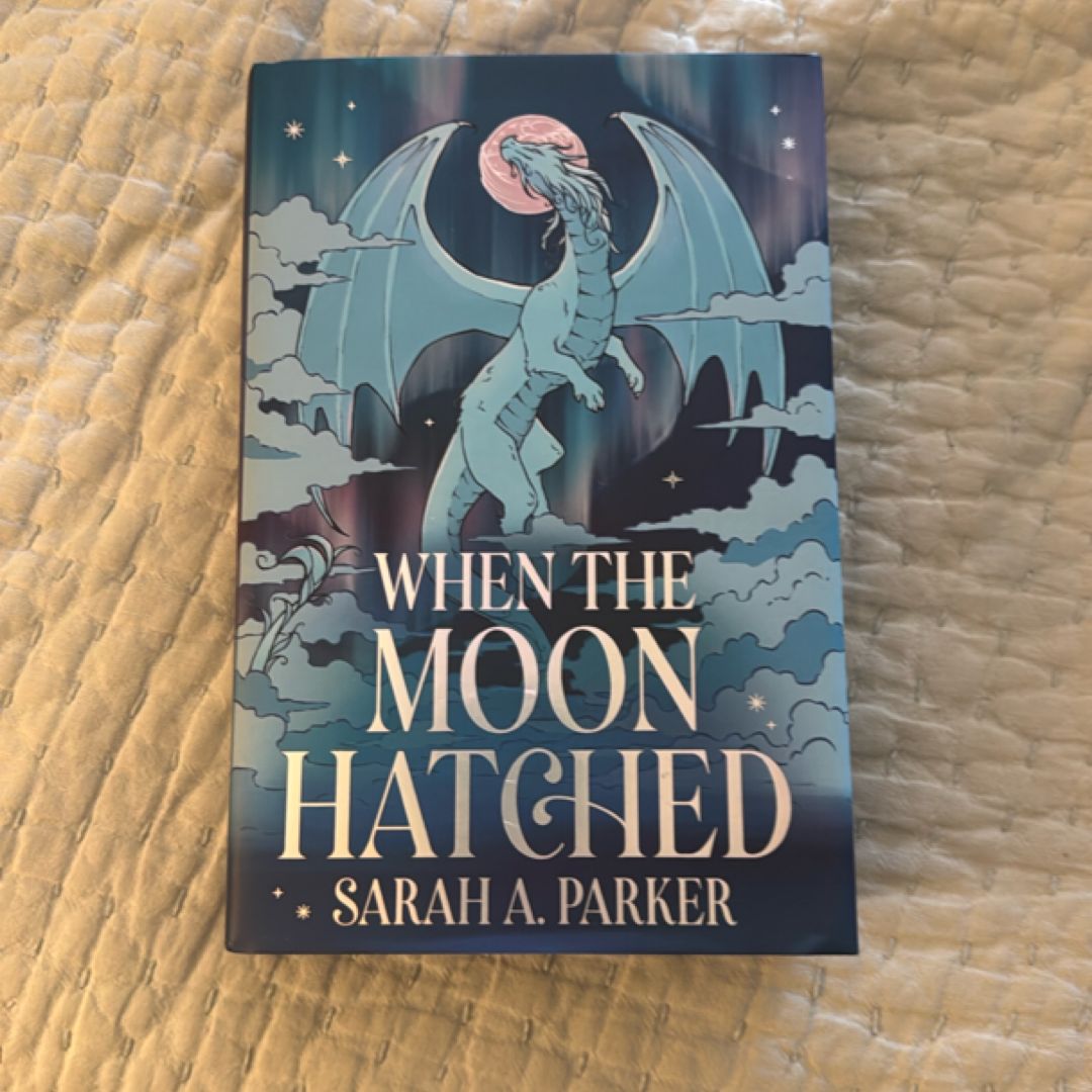 When the Moon Hatched
