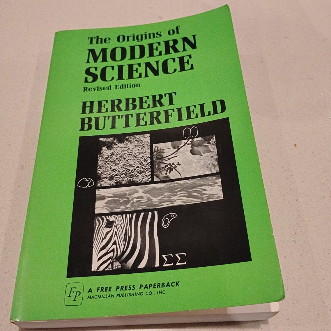 The Origins of MODERN SCIENCE (Revised Edition/FIRST FREE PRESS PAPERBACK EDITION 1965)