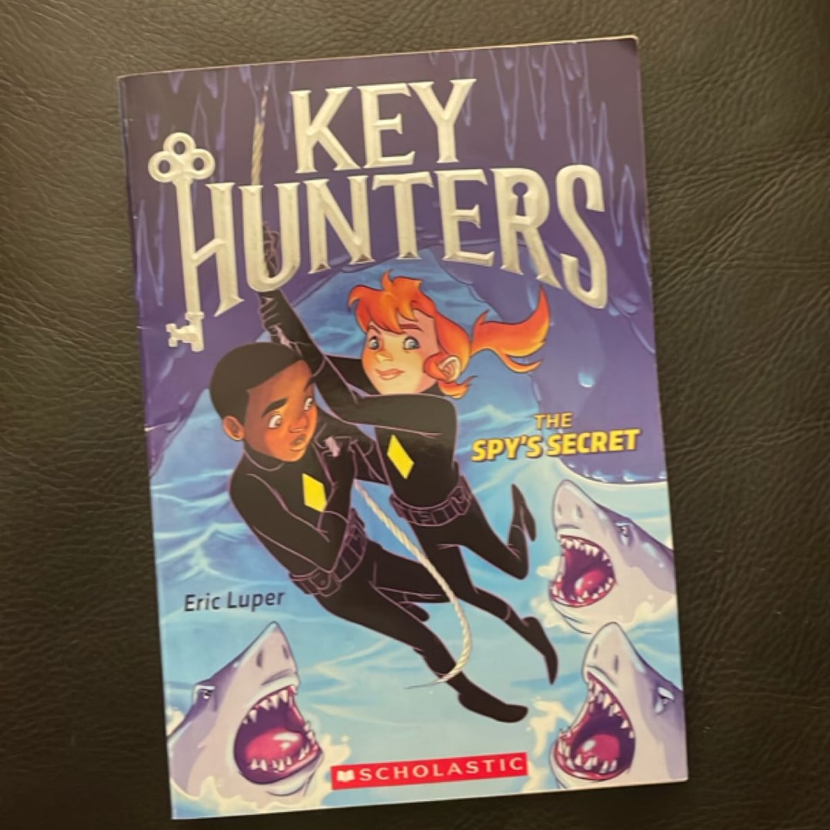 The Spy's Secret (Key Hunters #2) by Eric Luper