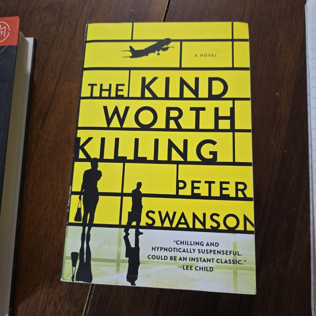 The Kind Worth Killing