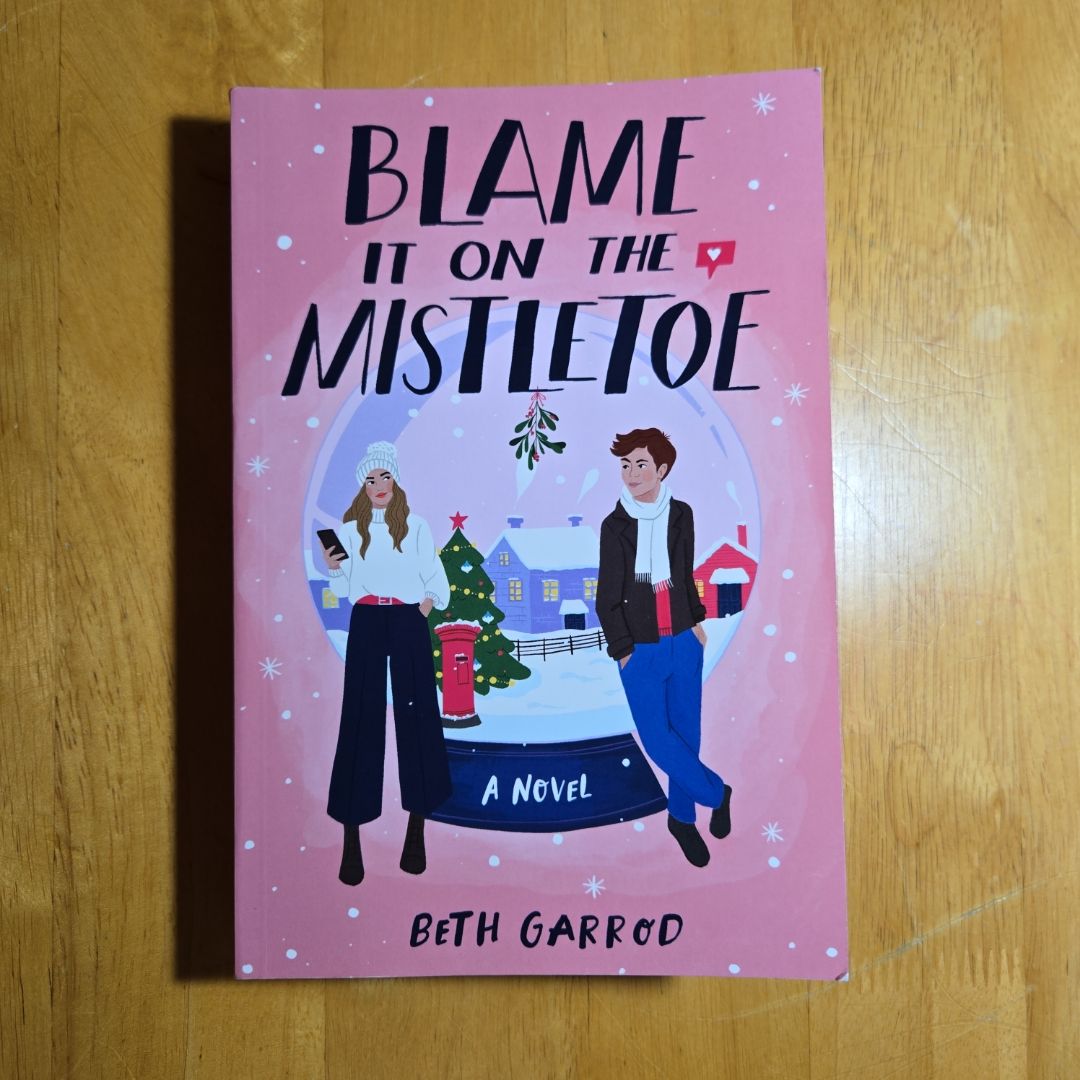 Blame It on the Mistletoe