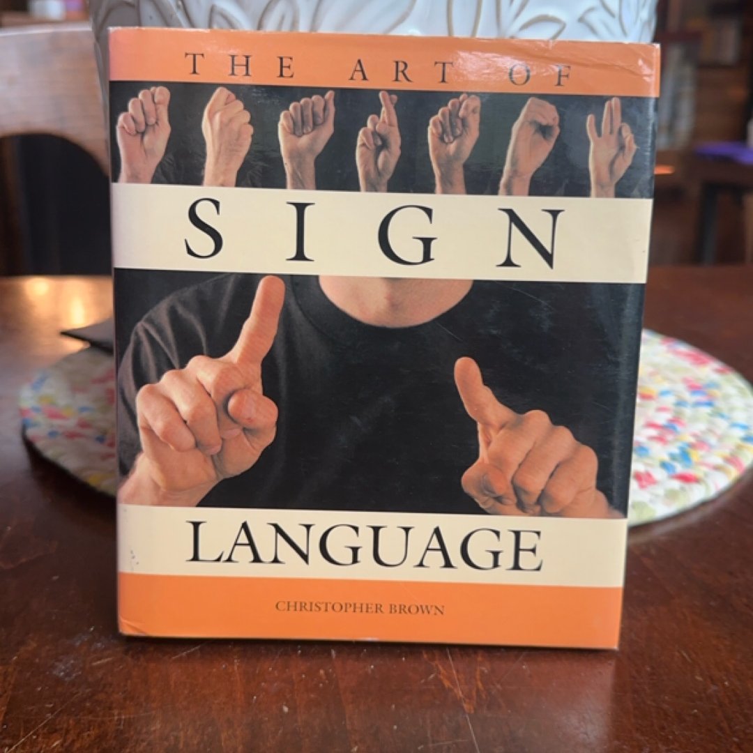 The Art of Sign Language
