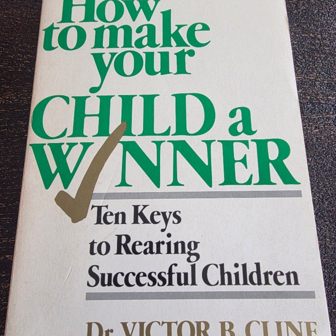 How To Make Your Child A Winner 