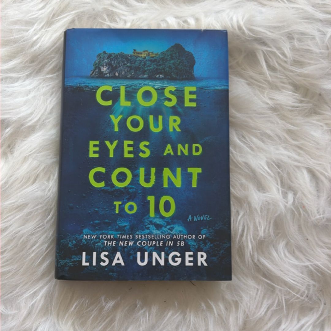 Close Your Eyes and Count To 10