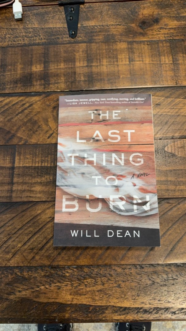 The Last Thing to Burn