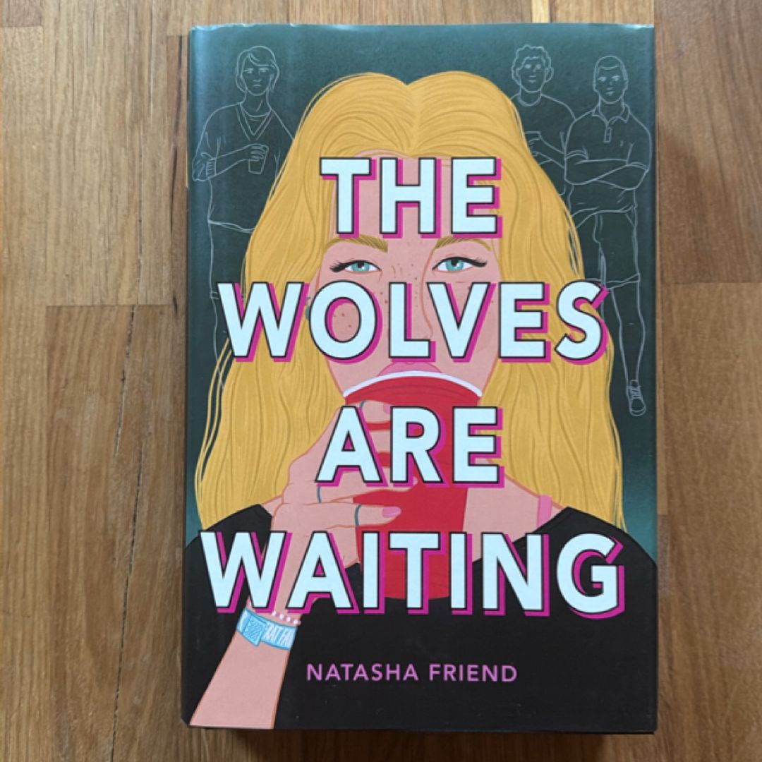 The Wolves Are Waiting