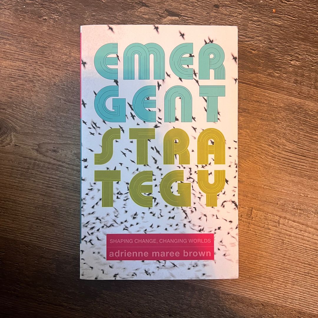 Emergent Strategy