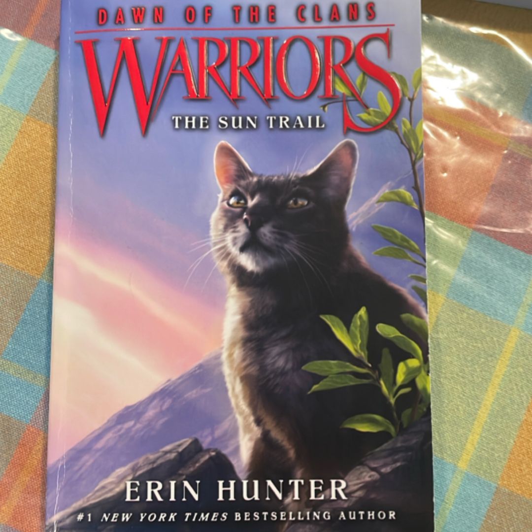 Warriors: Dawn of the Clans #1: the Sun Trail