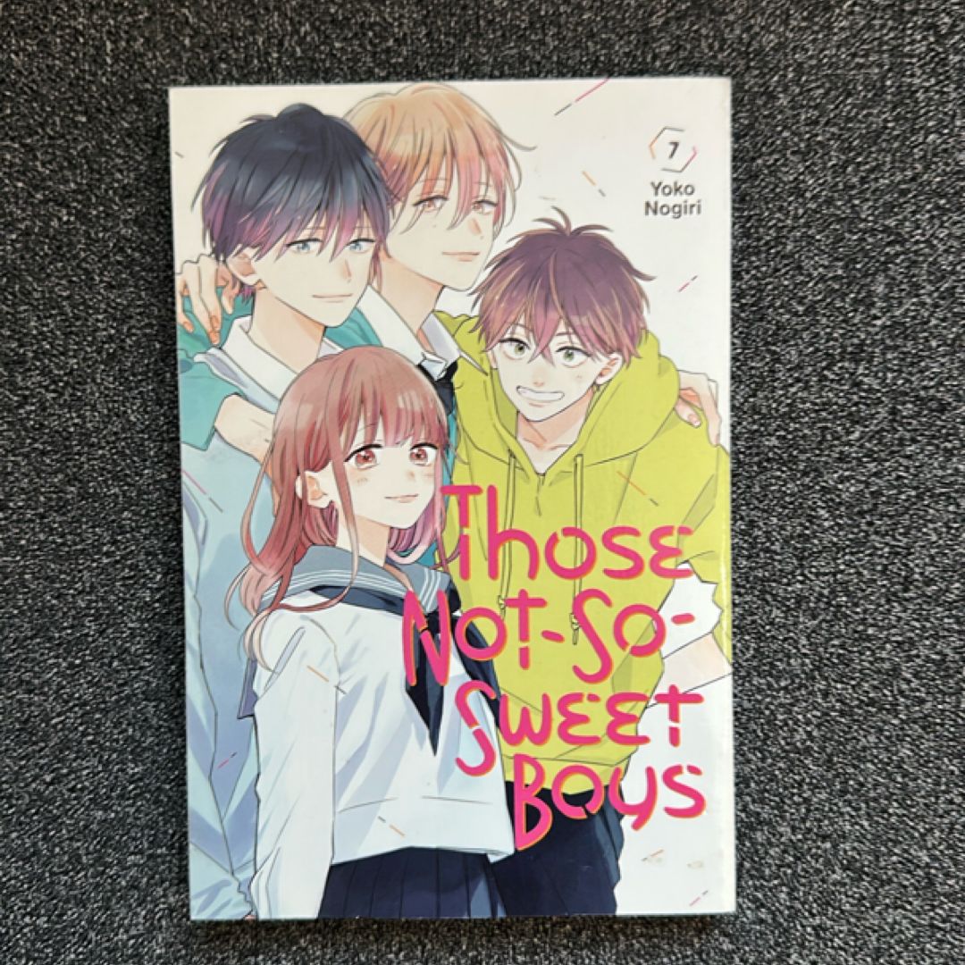 Those Not-So-Sweet Boys 7