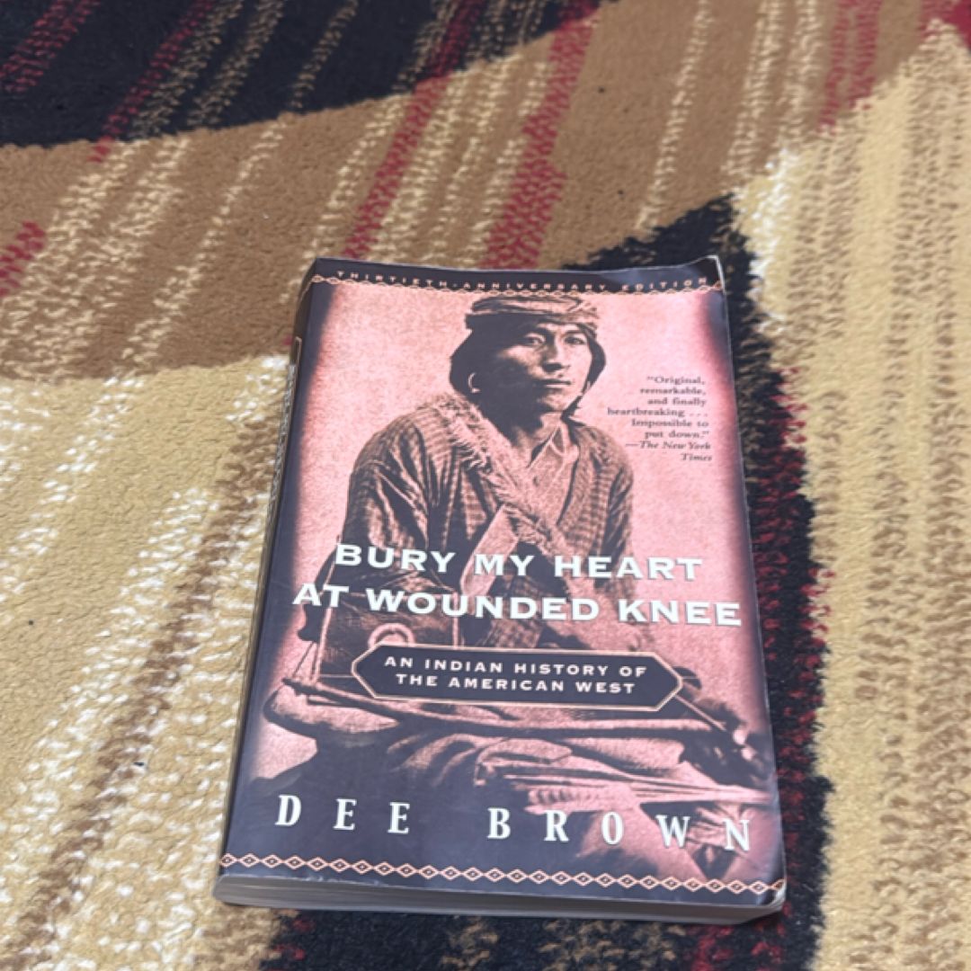 Bury My Heart at Wounded Knee