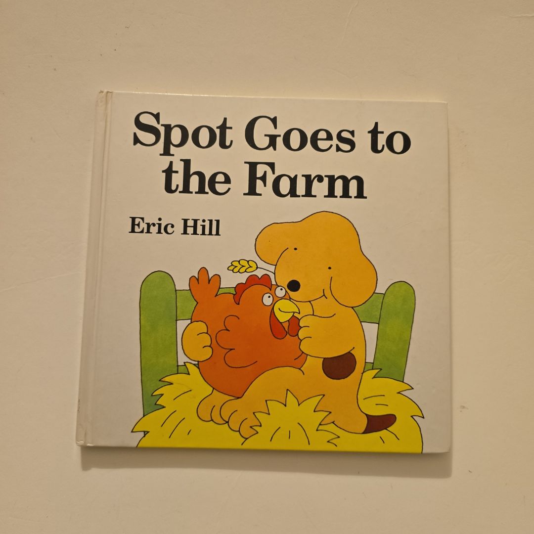 Spot Goes to the Farm