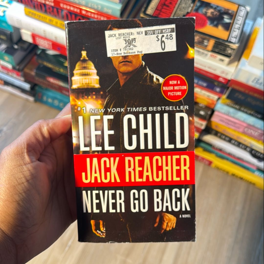 Jack Reacher: Never Go Back (Movie Tie-In Edition)