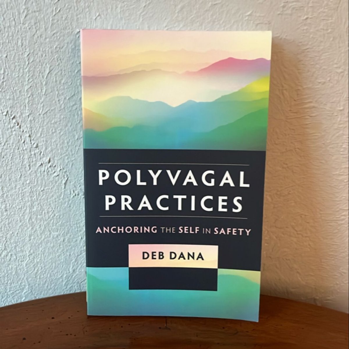 Polyvagal Practices by Deb Dana