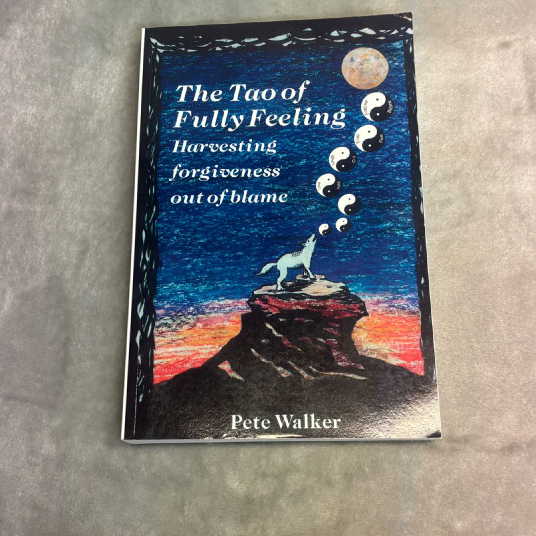 The Tao of Fully Feeling