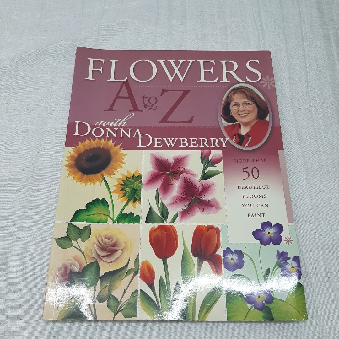 Flowers a to Z with Donna Dewberry