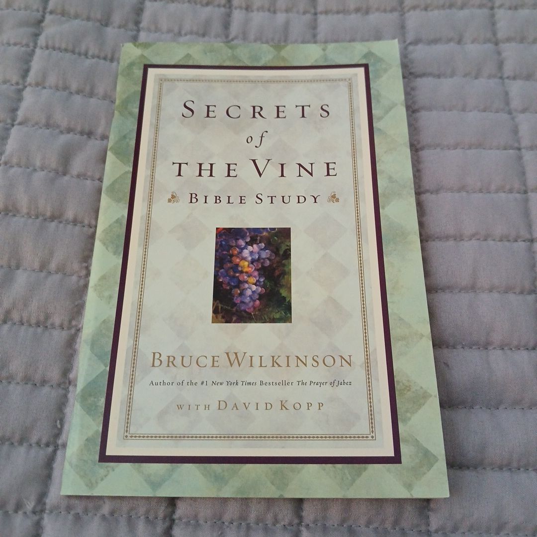 Secrets of the Vine Bible Study