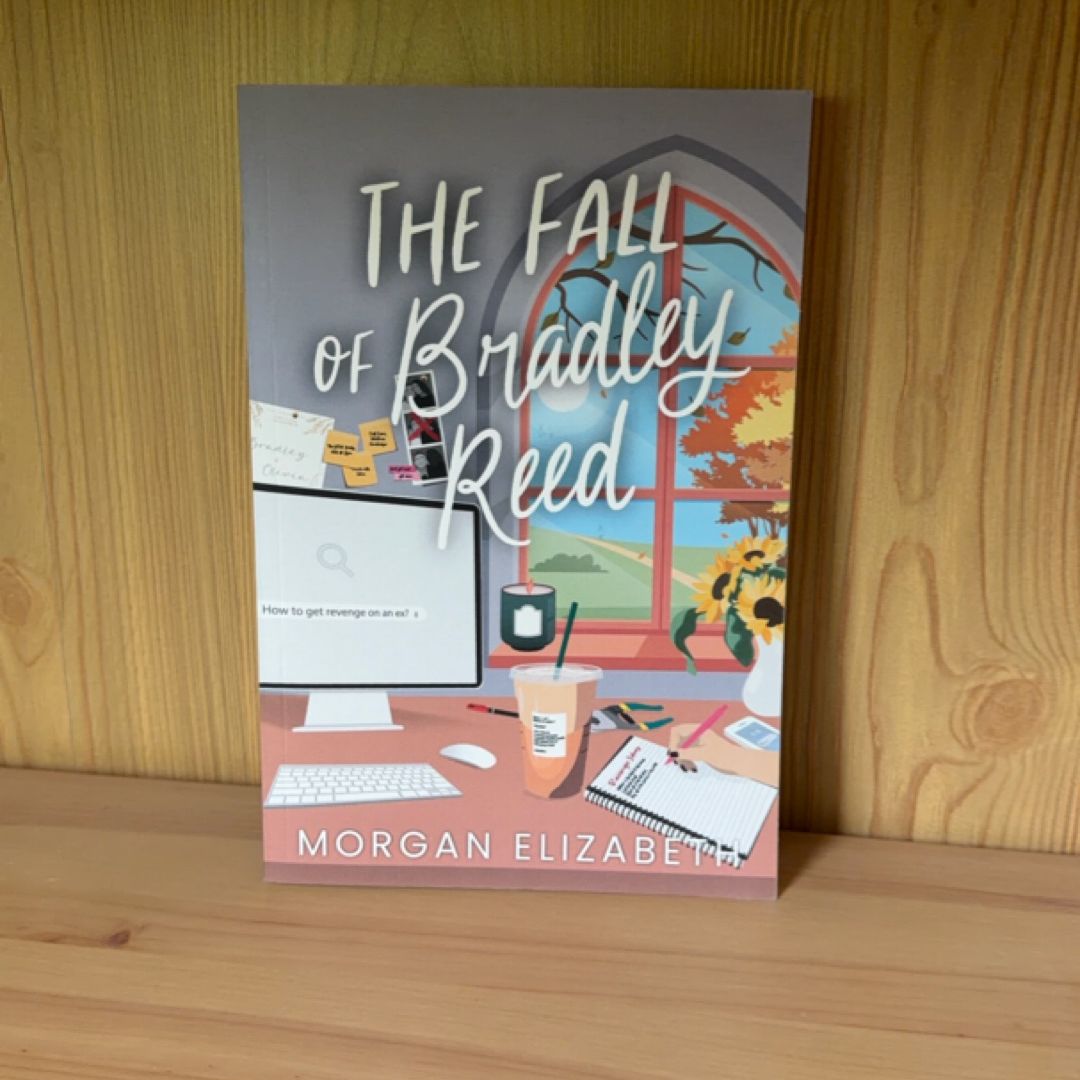 The Fall of Bradley Reed by Morgan Elizabeth