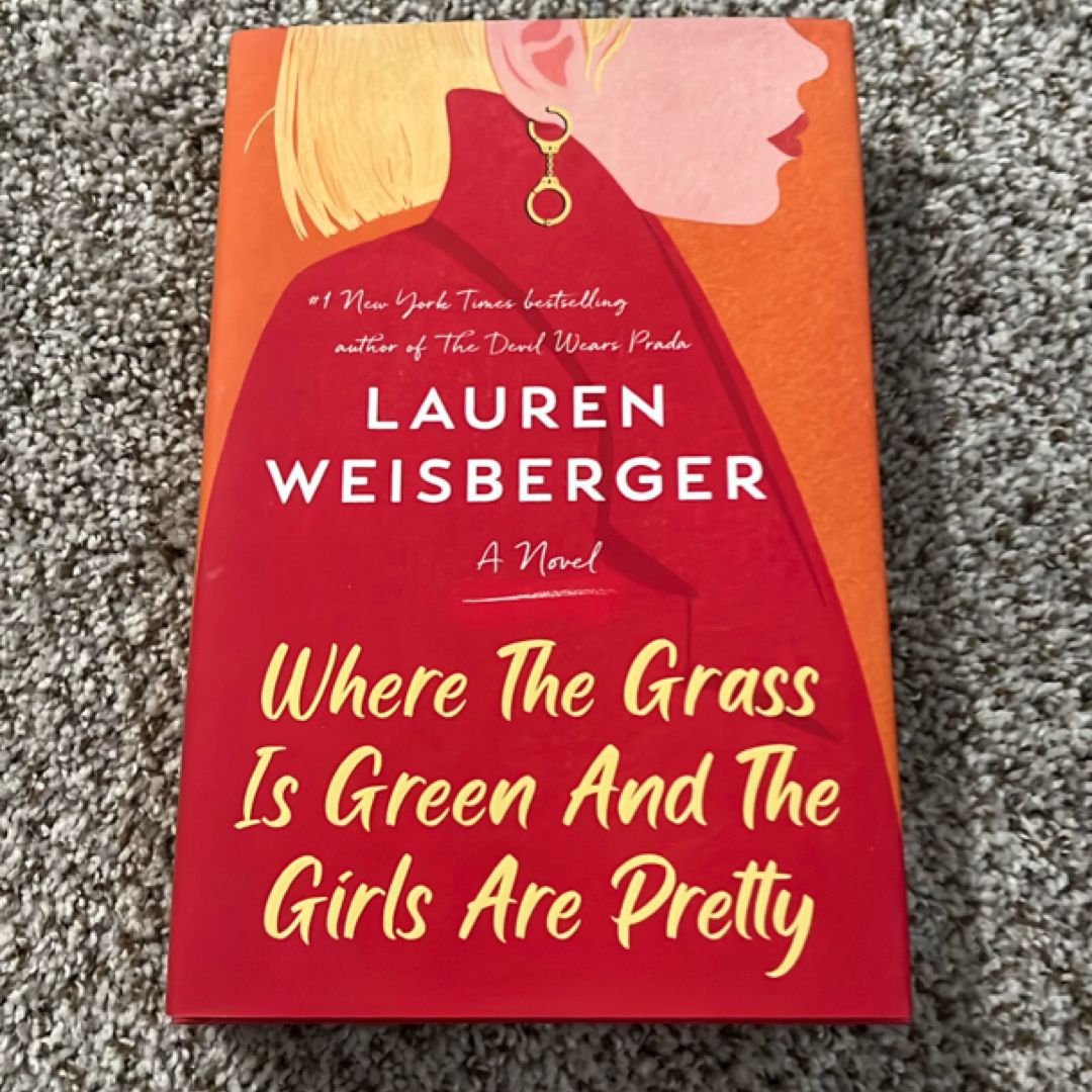 Where the Grass Is Green and the Girls Are Pretty
