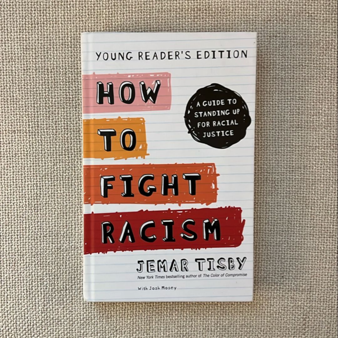 How to Fight Racism Young Reader's Edition