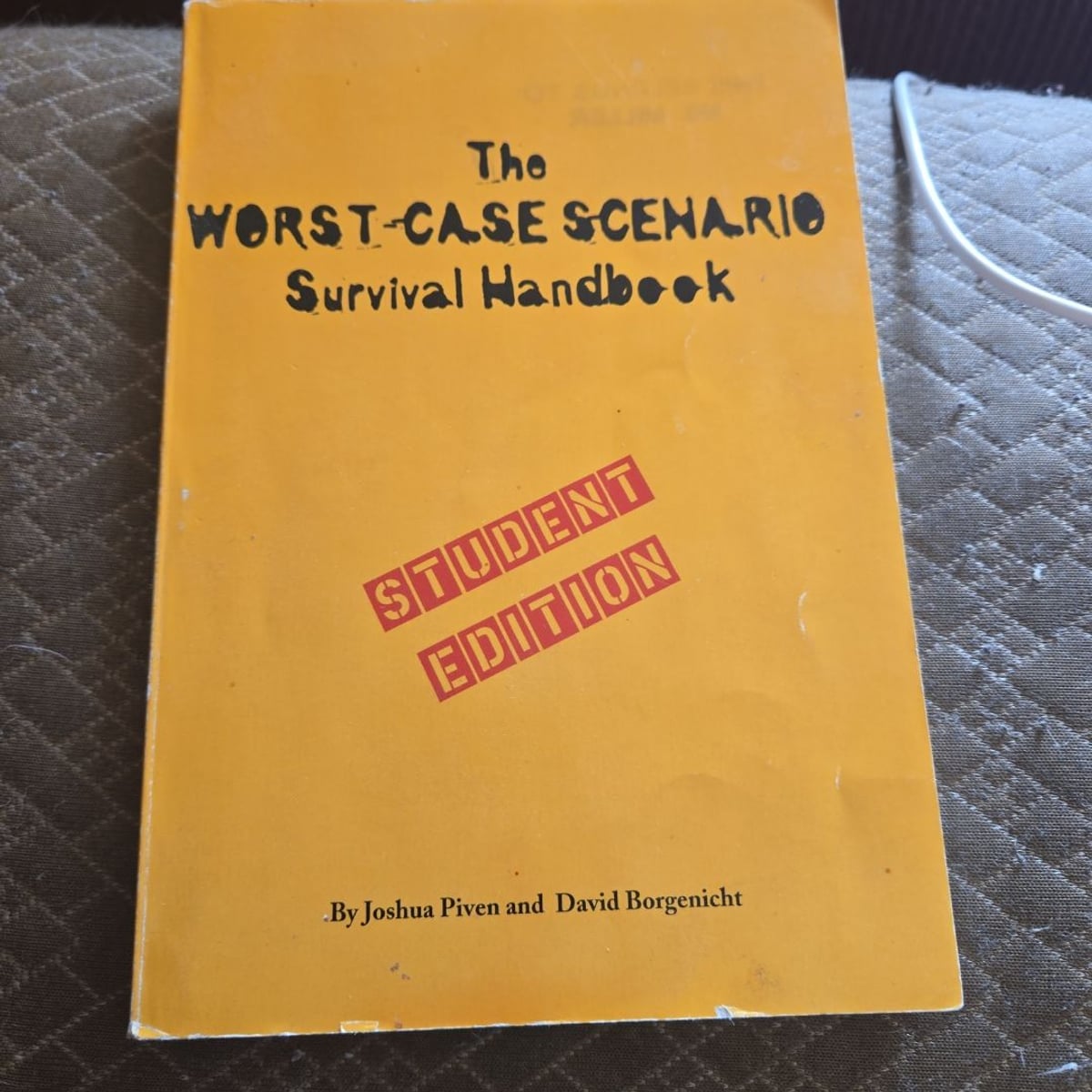 The Worst-case Scenario Survival Handbook by Joshua Piven, David Borgenicht