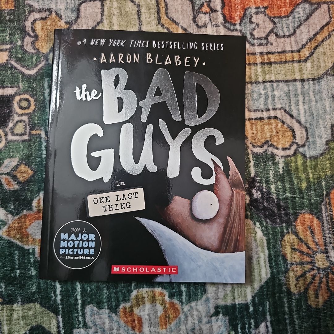 The Bad Guys in One Last Thing (the Bad Guys #20)