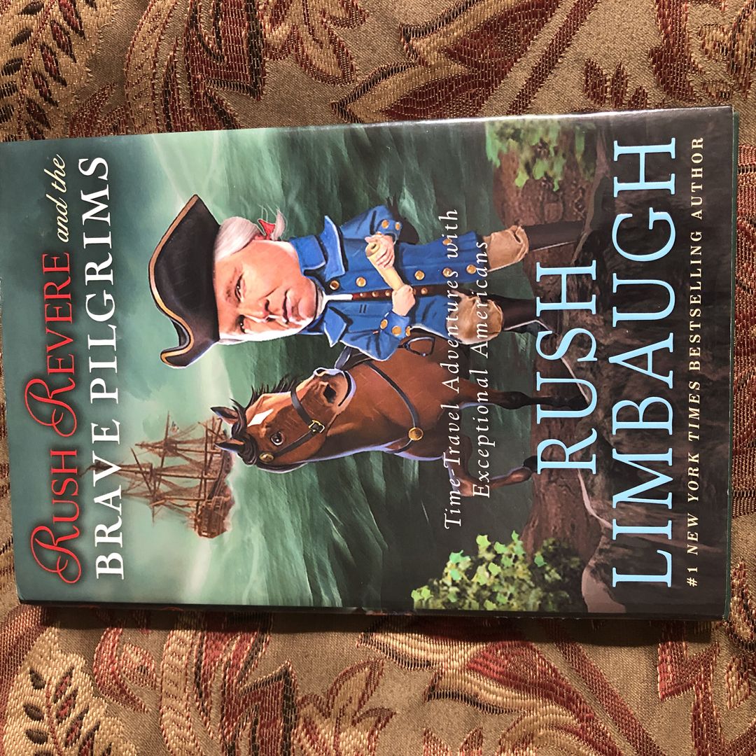 Rush Revere and the Brave Pilgrims