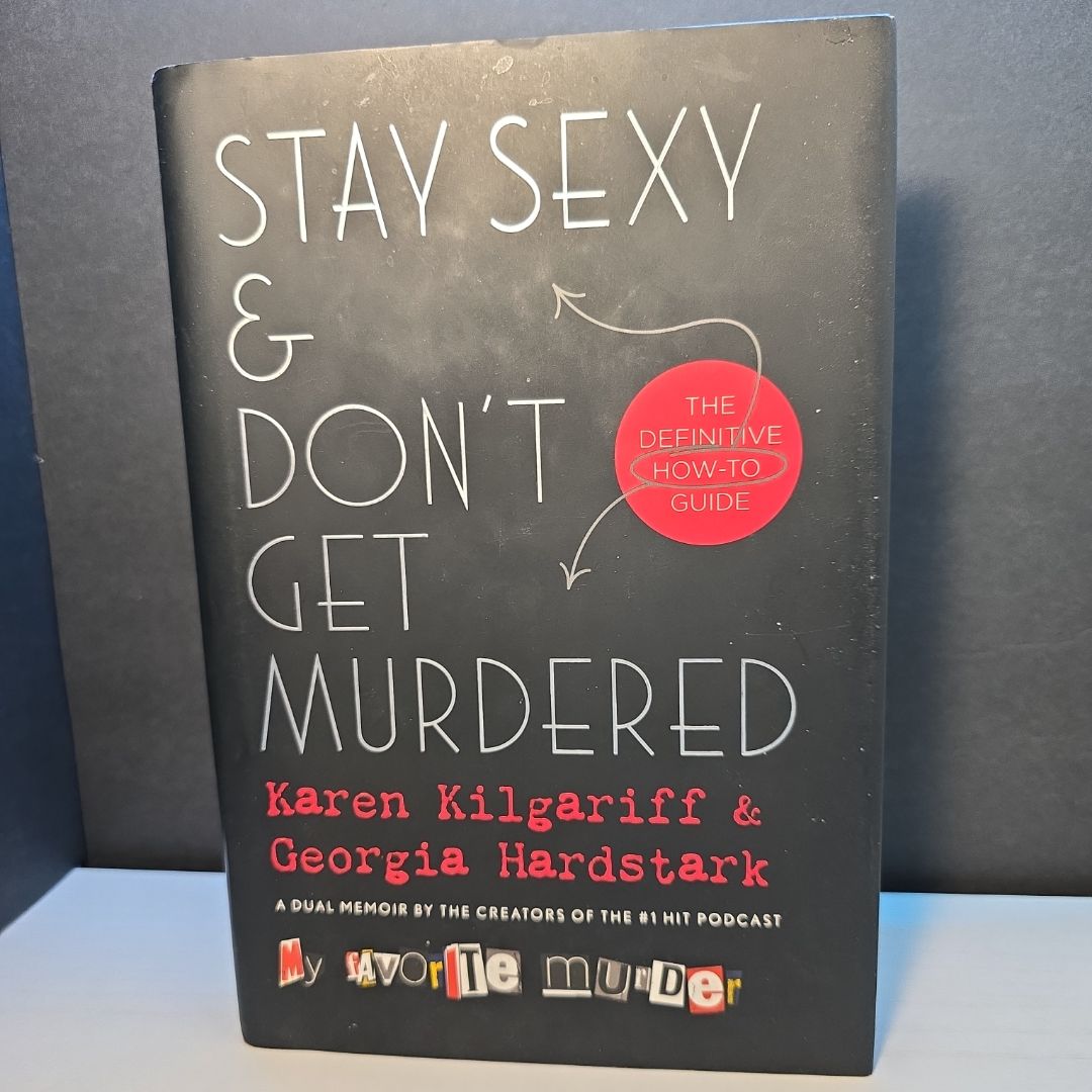 Stay Sexy and Don't Get Murdered