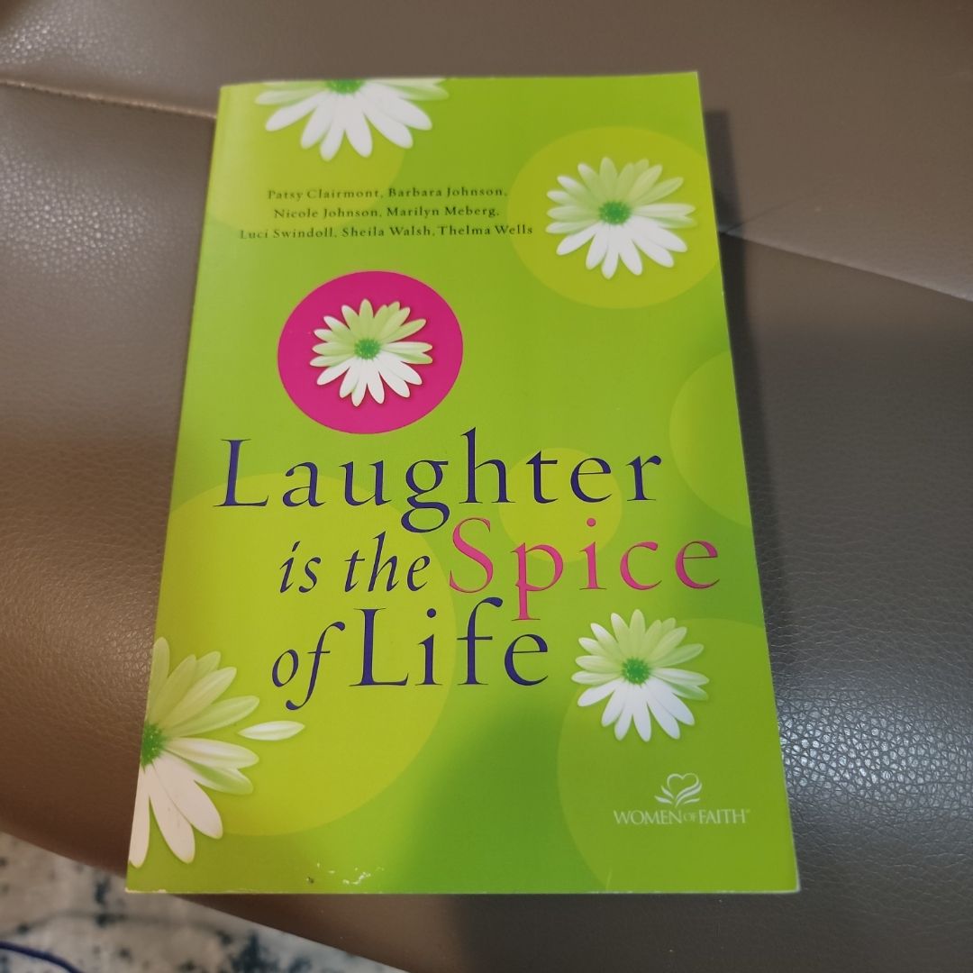 Laughter Is the Spice of Life