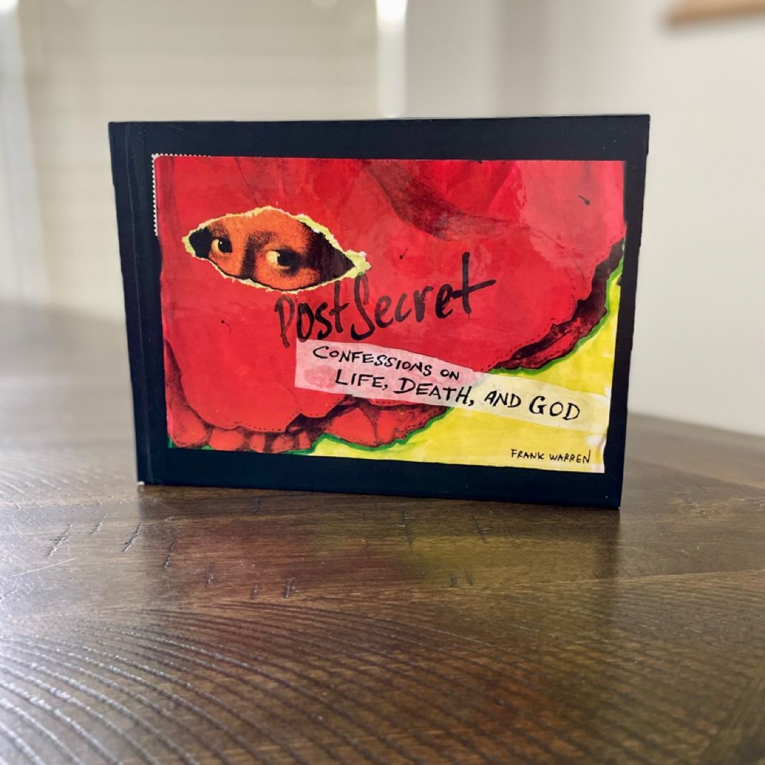 PostSecret: Confessions on Life, Death, and God