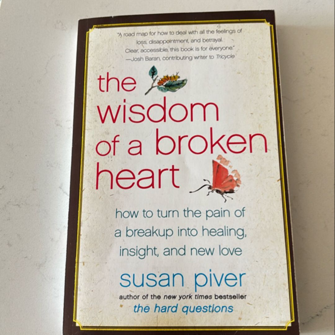 The Wisdom of a Broken Heart