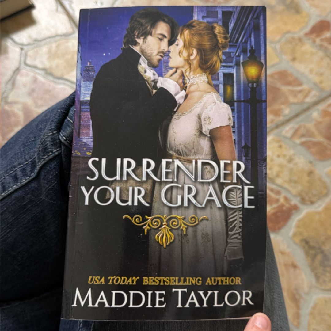 Surrender Your Grace