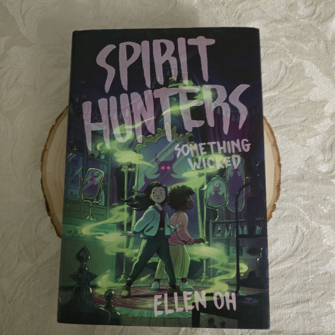 Spirit Hunters #3: Something Wicked