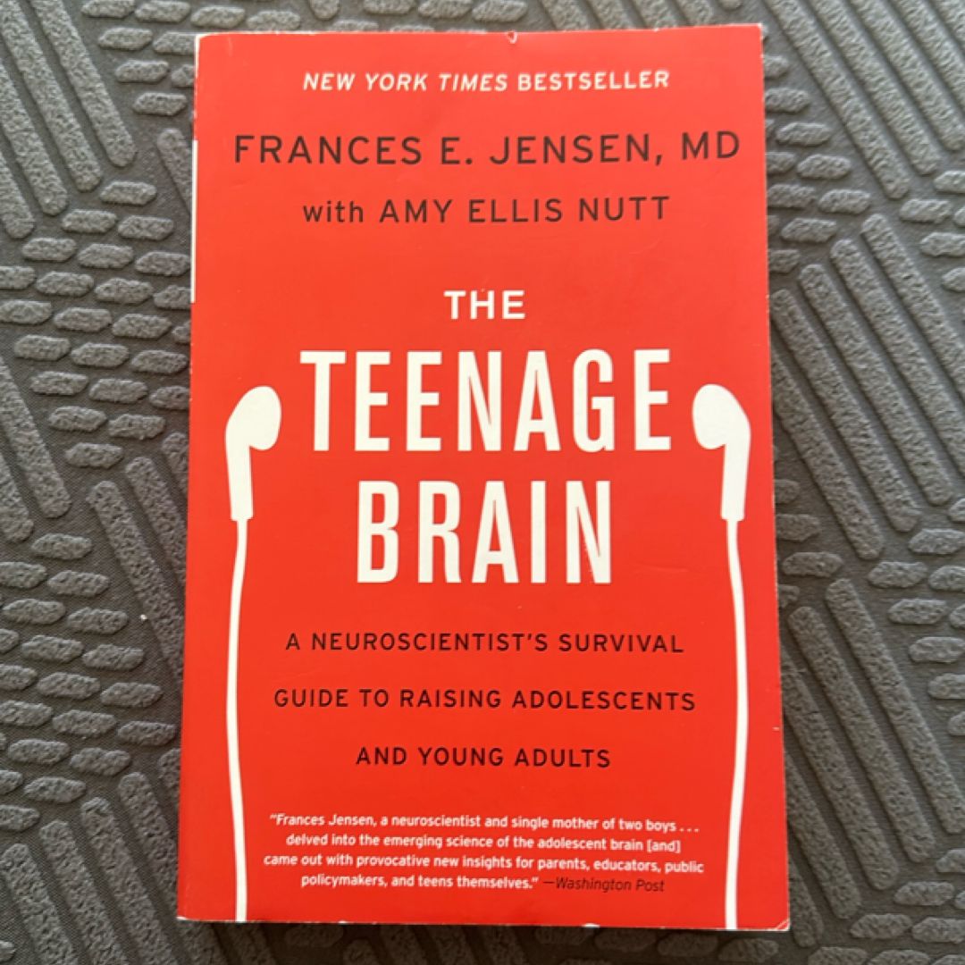 The Teenage Brain