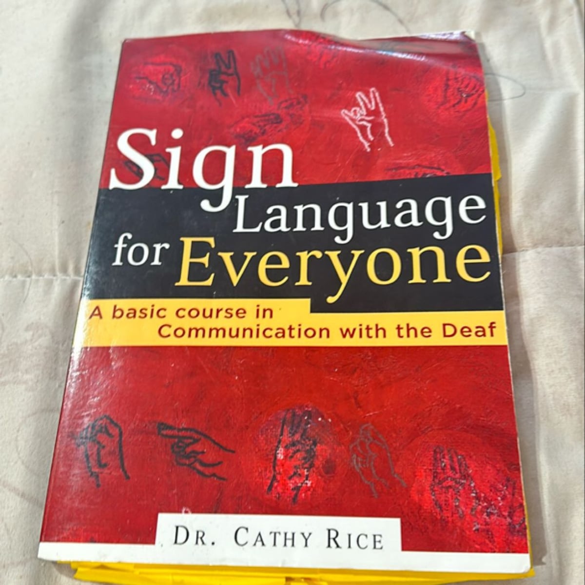 Sign Language for Everyone by Cathy Rice