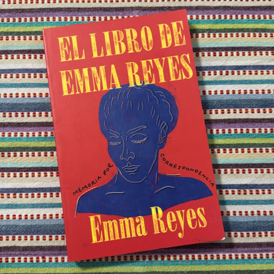 El Libro de Emma Reyes / the Book of Emma Reyes