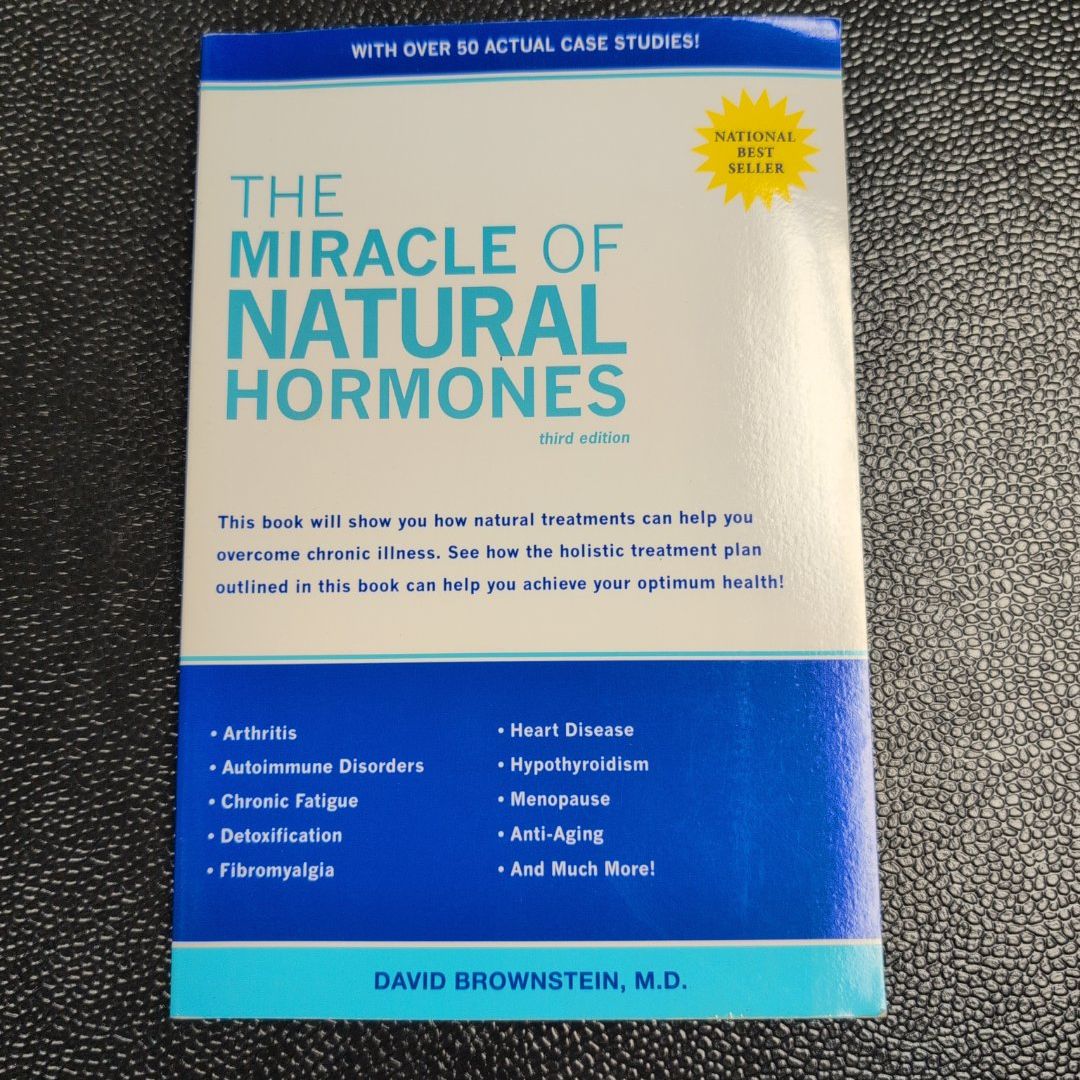 The Miracle of Natural Hormones, 3rd Edition