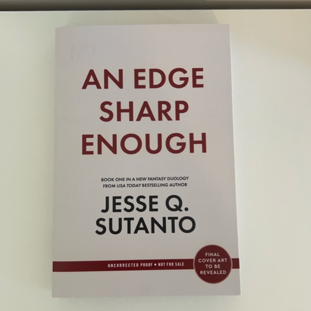 An Edge Sharp Enough