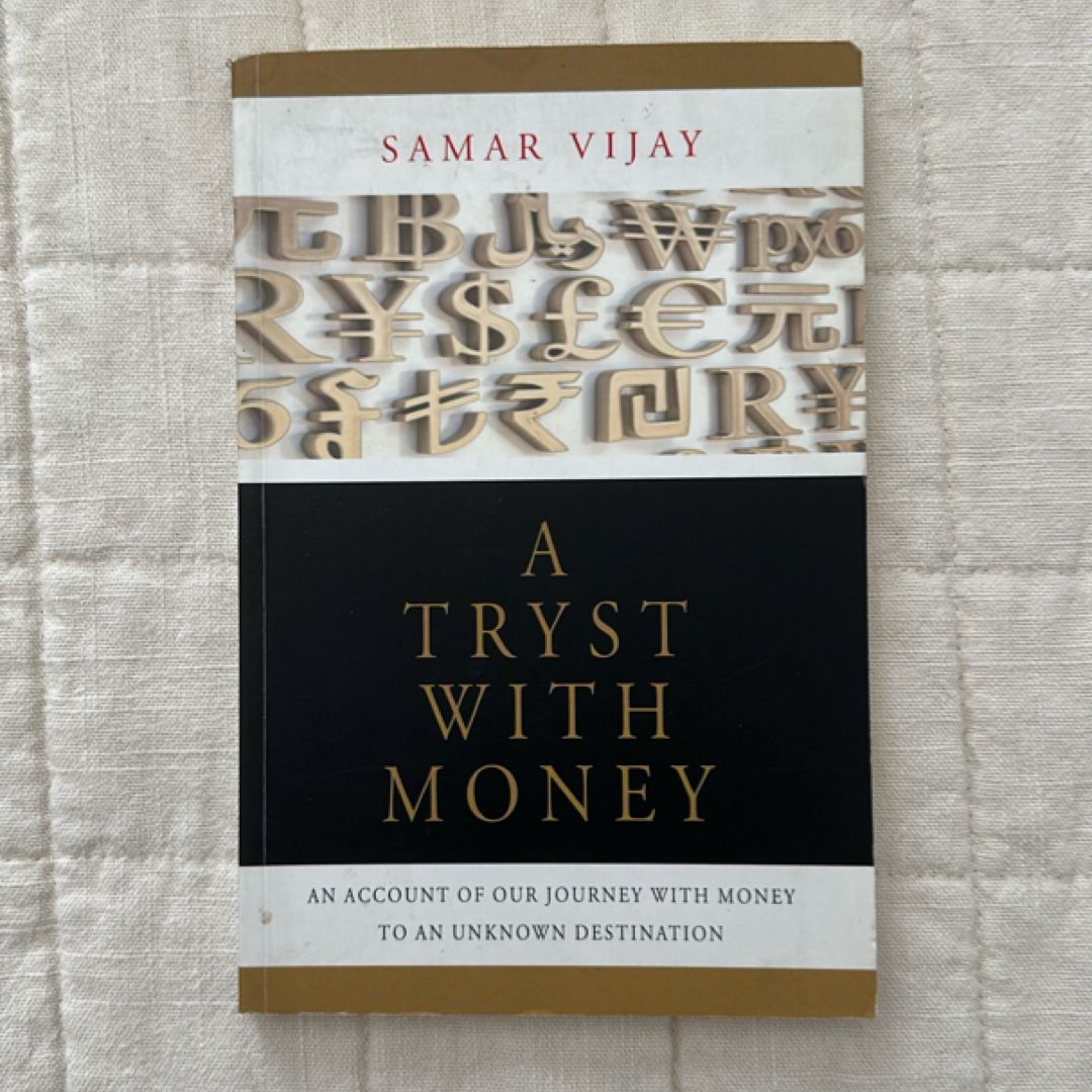 A Tryst With Money
