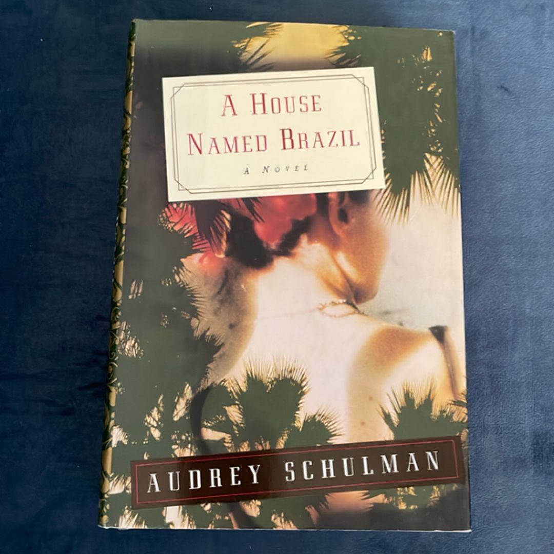 A House Named Brazil