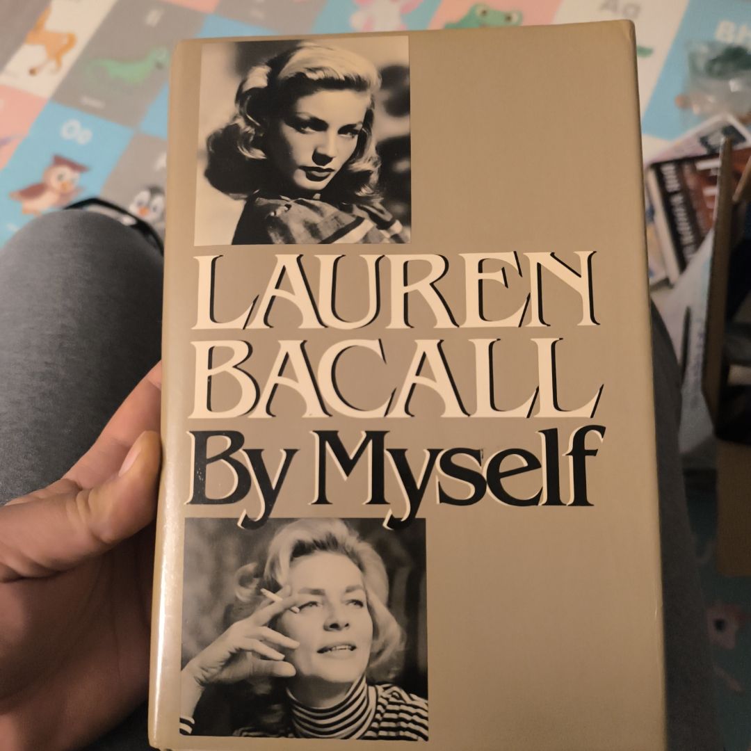 Lauren Bacall by Myself