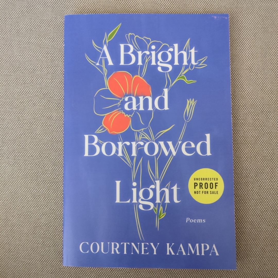 A Bright and Borrowed Light (Advanced Reader's Copy ARC)