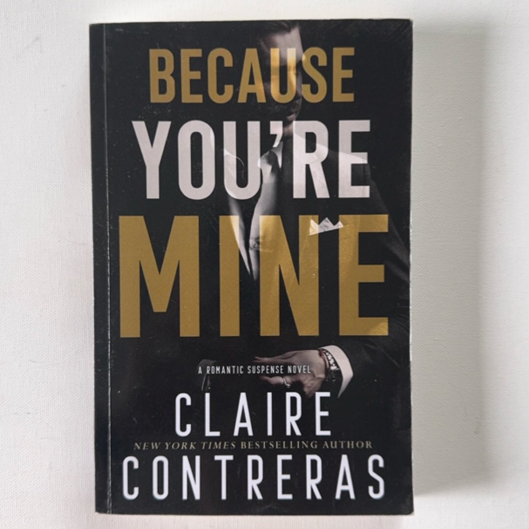 Because You're Mine