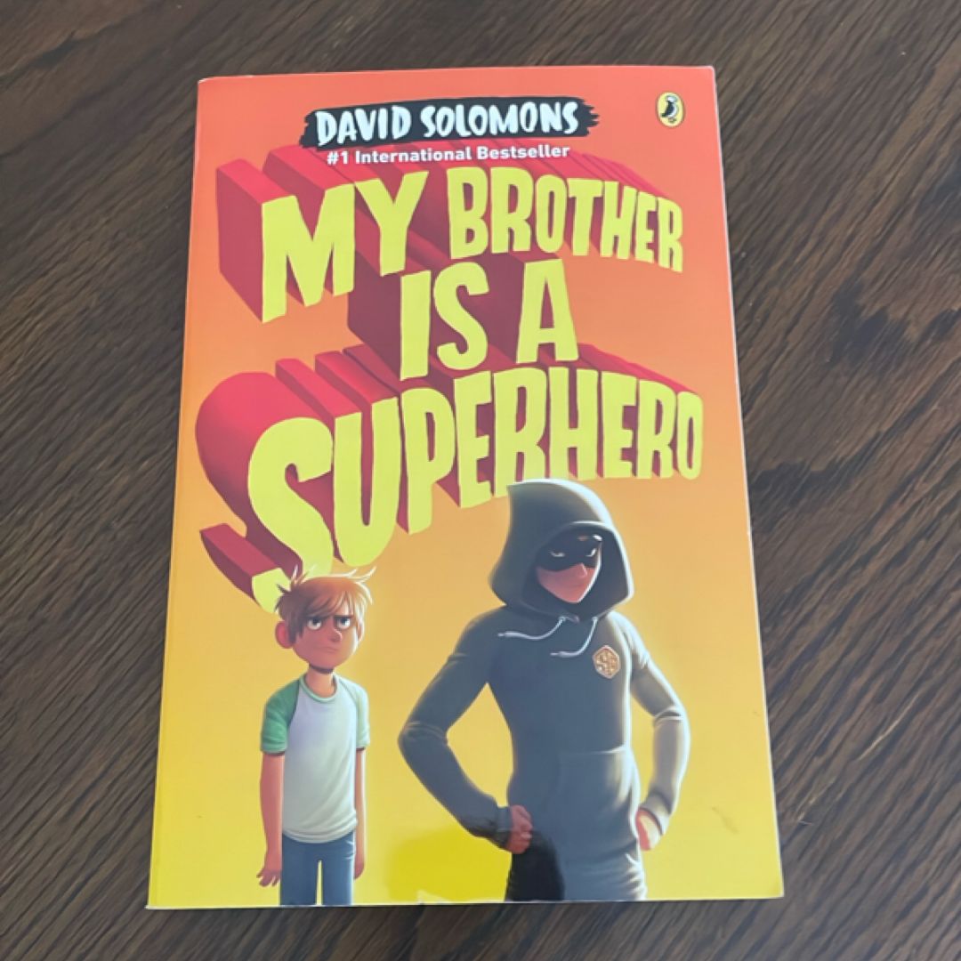 My Brother Is a Superhero