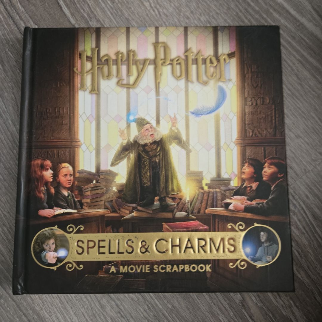 Harry Potter: Spells and Charms: a Movie Scrapbook