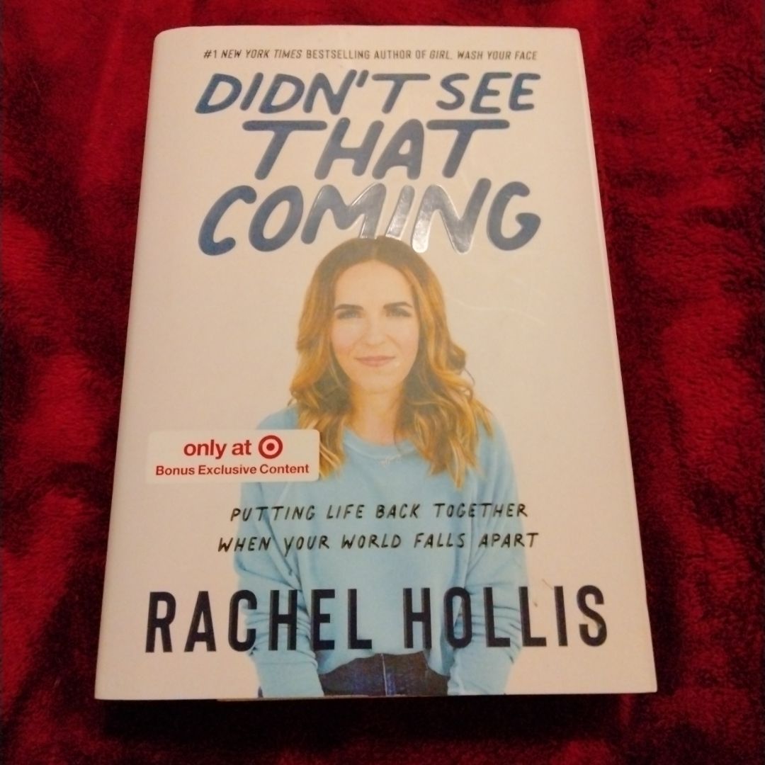 Didn't See That Coming - Putting Life Back Together When Your World Falls Apart