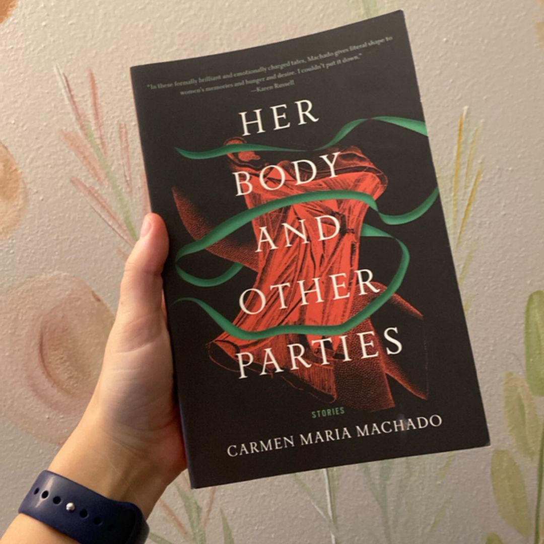 Her Body and Other Parties