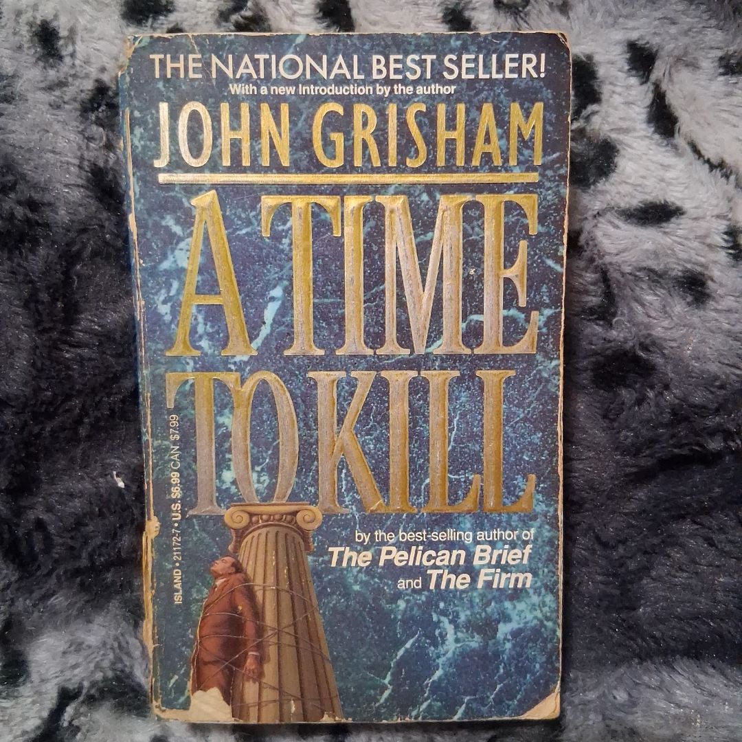 A Time to Kill